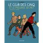 Le Club des Cinq et le passage secret - Petit Format