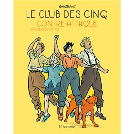 Le Club des Cinq contre-attaque - Petit Format