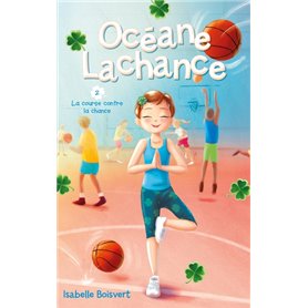 Océane Lachance - tome 2 - La course contre la chance