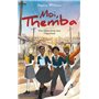 Moi, Themba - Une adolescence sous l'Apartheid