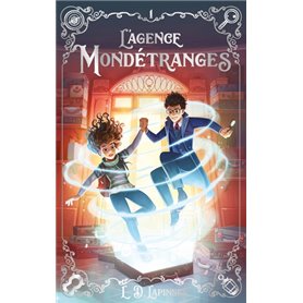 L'agence Mondétranges - Tome 1