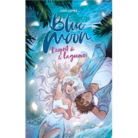 Strawberry Moon - Tome 2 - Blue Moon