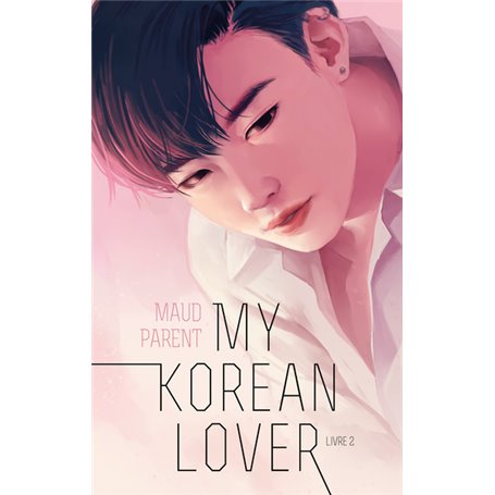 My Korean Lover - Tome 2