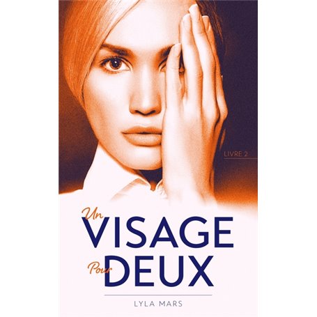 Un visage pour deux - Tome 2