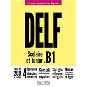 DELF junior/scolaire - Nouveau format d'épreuves (B1)