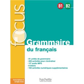 Focus - Grammaire du français B1-B2