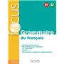 Focus - Grammaire du français B1-B2