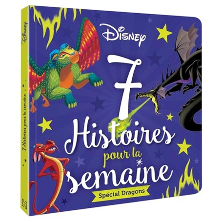 DISNEY CLASSIQUES - 7 Histoires pour la semaine - Spécial Dragons