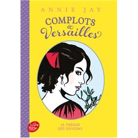 Complots à Versailles - Tome 4