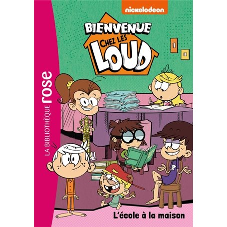 Bienvenue chez les Loud 20 - L'école à la maison