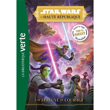 Star Wars La Haute République 01 - Une épreuve de courage