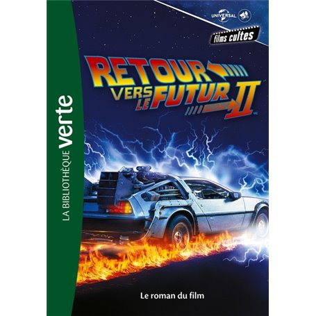 Films cultes Universal 04 - Retour vers le futur 2 - Le roman du film