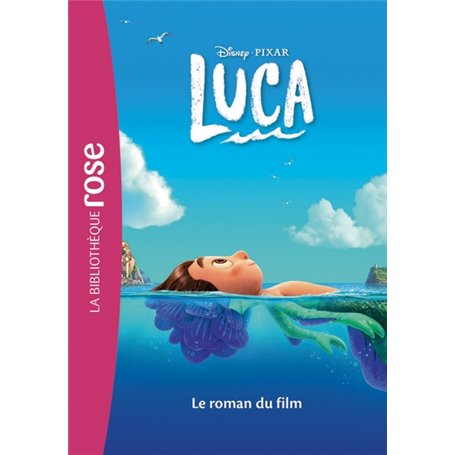 Bibliothèque Disney - Luca - Le roman du film