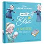 LA REINE DES NEIGES - Petite Elsa - Le mystère des glaces - Disney