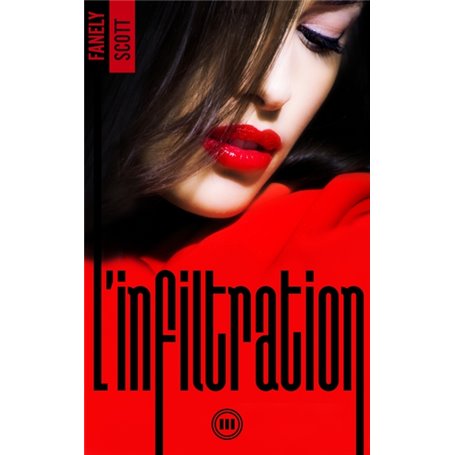 L'Infiltration - tome 3