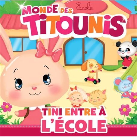 Titounis-Tini entre à l'école