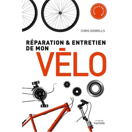 Réparation et entretien de mon vélo