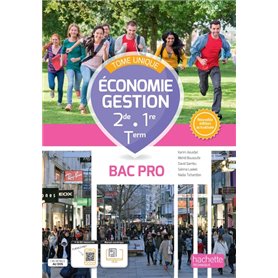 Économie - Gestion 2de 1re Term Bac Pro tome unique - Livre élève Ed. 2023