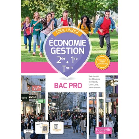 Économie - Gestion 2de 1re Term Bac Pro tome unique - Livre élève Ed. 2023