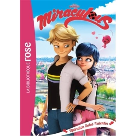 Miraculous 05 - Opération Saint-Valentin