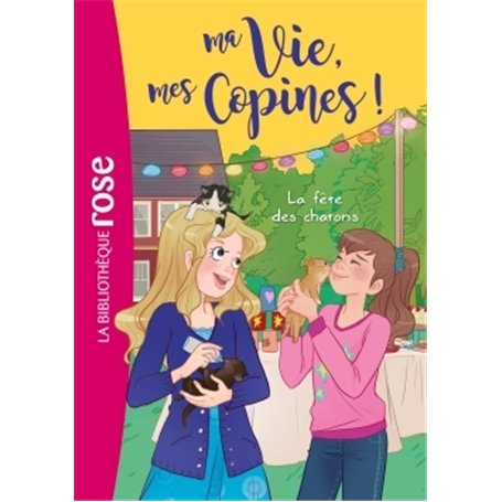 Ma vie, mes copines 04 - La fête des chatons !