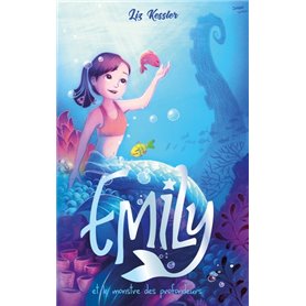 Emily et le monstre des profondeurs - Tome 2