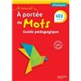 Le Nouvel A portée de mots - Français CE2 - Guide pédagogique - Ed. 2017