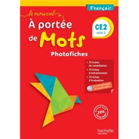 Le Nouvel A portée de mots - Français CE2 - Photofiches + CD - Ed. 2017