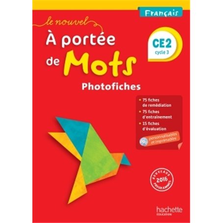 Le Nouvel A portée de mots - Français CE2 - Photofiches + CD - Ed. 2017