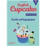 Anglais CM - Collection English Cupcake - Guide pédagogique - Ed. 2018