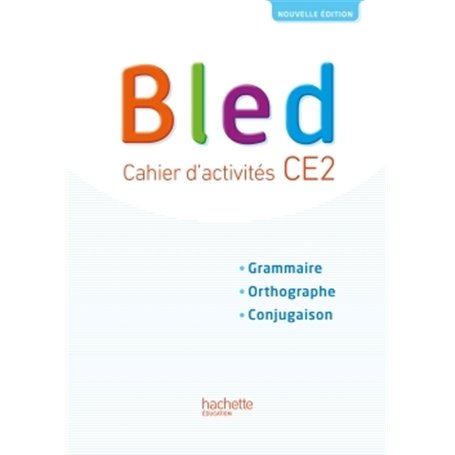 Bled CE2 - Cahier l'élève - Edition 2017