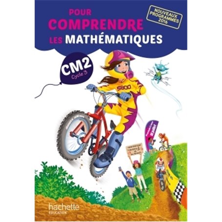 Pour comprendre les mathématiques CM2 - Fichier élève - Ed. 2017