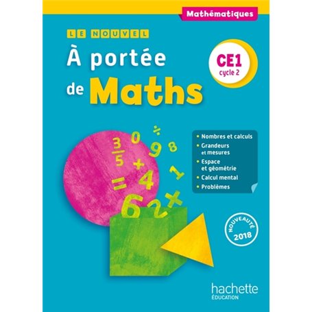 Le Nouvel A portée de maths CE1 - Livre élève - Ed. 2018