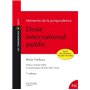 Les Fondamentaux - Mémento de la jurisprudence Droit International Public