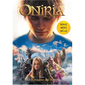 Oniria - Tome 1 - Le Royaume des rêves, co-édition Hachette/Hildegarde