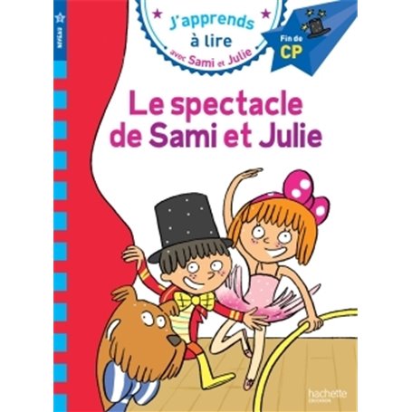 Sami et Julie CP Niveau 3 Le spectacle de Sami et Julie