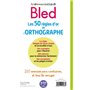 BLED Les 50 règles d'or de l'orthographe