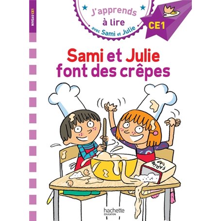 Sami et Julie CE1 Sami et Julie font des crêpes