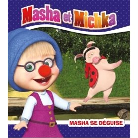 Masha et Michka - Masha se déguise