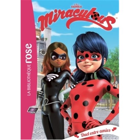 Miraculous 06 - Duel entre amies