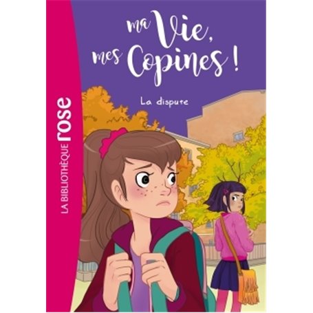 Ma vie, mes copines 06 - La dispute