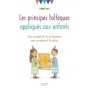 Les principes toltèques appliqués aux enfants