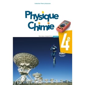 Physique-Chimie cycle 4 / 4e - Livre élève - éd. 2017