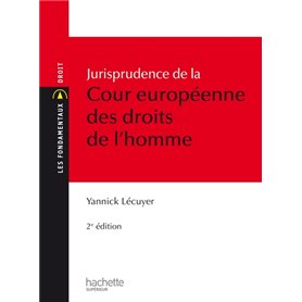 Jurisprudence de la cour européenne des droits de l'homme