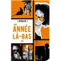 Une année là-bas - tome 1