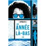 Une année là-bas - tome 3