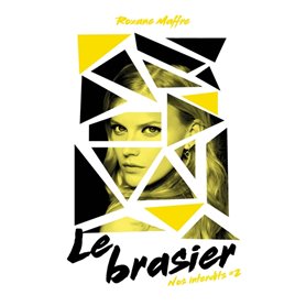 Nos interdits - tome 2 - Le brasier