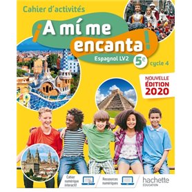 A mi me encanta cycle 4 5ème - Cahier d'activités - Ed. 2020