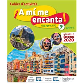 A mi me encanta cycle 4 3e - Cahier d'activités - Ed. 2020