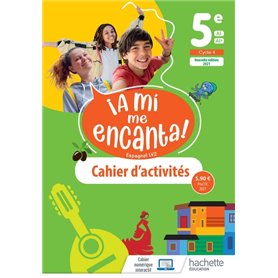 A mi me Encanta 5e - cahier d'activités - Ed. 2021